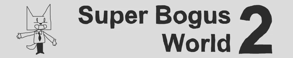 Super Bogus World 2