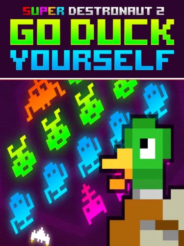 Portada de Super Destronaut 2: Go Duck Yourself