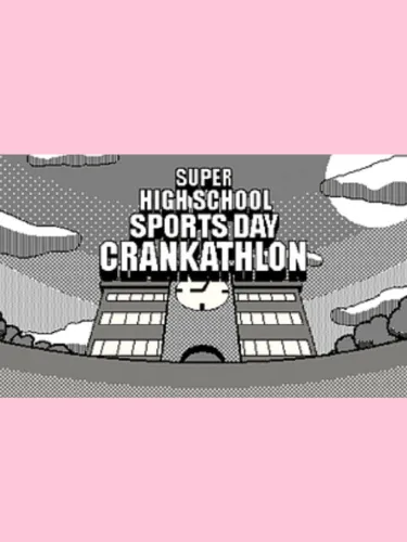 Portada de Super High School Sports Day Crankathlon