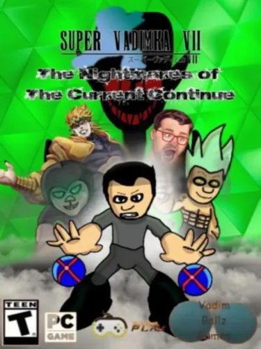 Portada de Super Vadimka VII: The Nightmares of The Current Continue