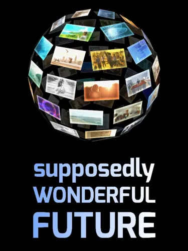 Portada de Supposedly Wonderful Future