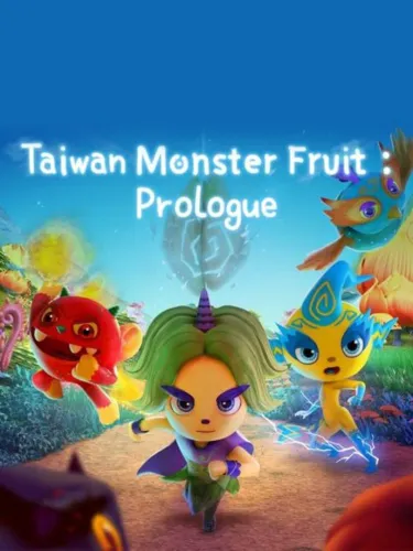 Portada de Taiwan Monster Fruit: Prologue
