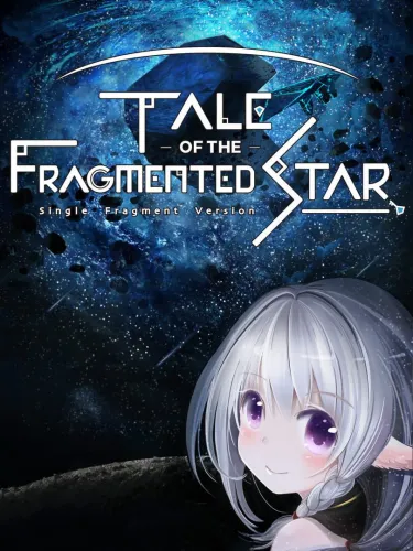 Portada de Tale of the Fragmented Star: Single Fragment Version