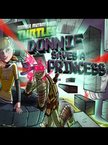 Portada de Teenage Mutant Ninja Turtles: Donnie Saves a Princess