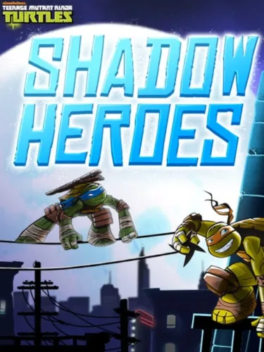 Portada de Teenage Mutant Ninja Turtles: Shadow Heroes