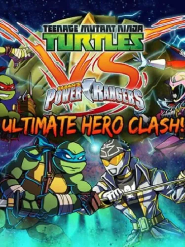 Portada de Teenage Mutant Ninja Turtles VS Power Rangers: Ultimate Hero Clash!