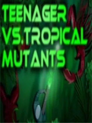 Portada de Teenager vs.Tropical Mutants