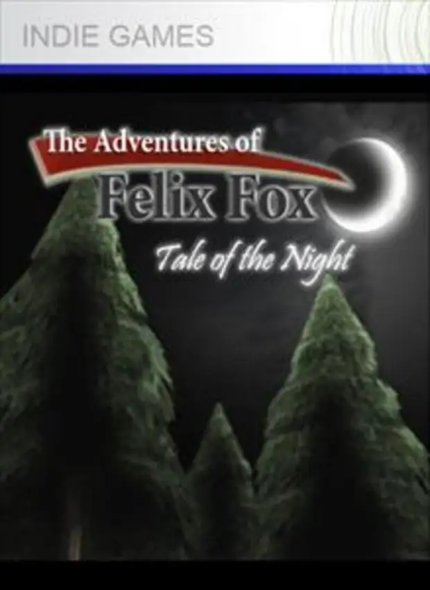 The Adventures of Felix Fox: Tale of the Night