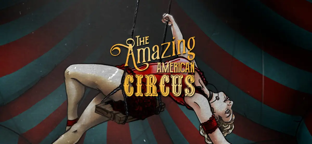 The Amazing American Circus