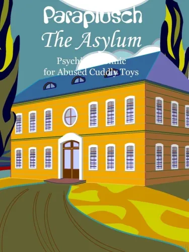 Portada de The Asylum: Psychiatric Clinic for Abused Cuddly Toys