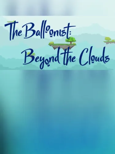 Portada de The Balloonist: Beyond the Clouds