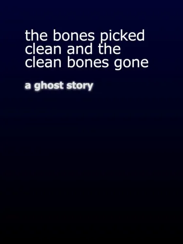 Portada de The Bones Picked Clean and the Clean Bones Gone