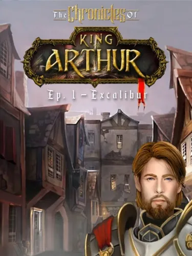 Portada de The Chronicles of King Arthur: Episode 1 – Excalibur