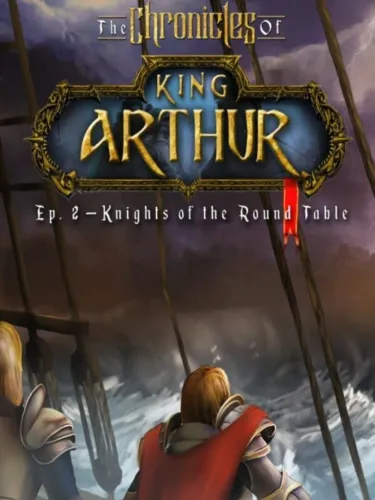 Portada de The Chronicles of King Arthur: Episode 2 – Knights of the Round Table