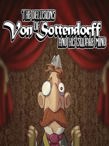 Portada de The Delusions of Von Sottendorff and His Squared Mind