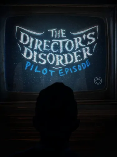 Portada de The Director’s Disorder: Pilot Episode