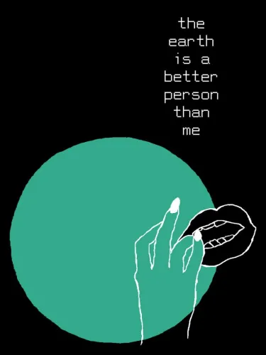 Portada de The Earth is a Better Person than Me