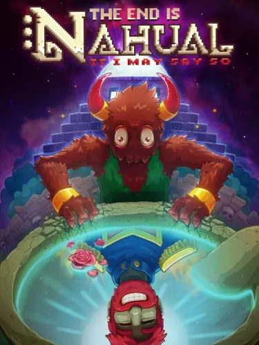 Portada de The End is Nahual: If I May Say So