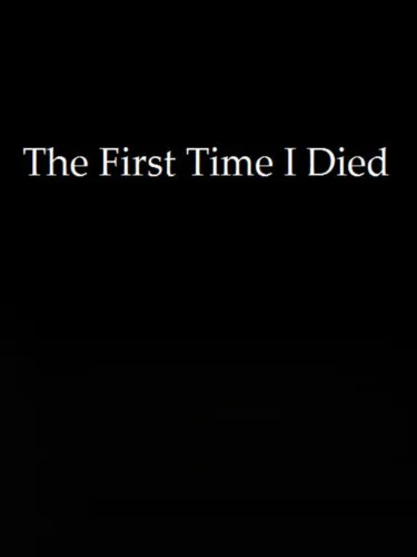 Portada de The First Time I Died