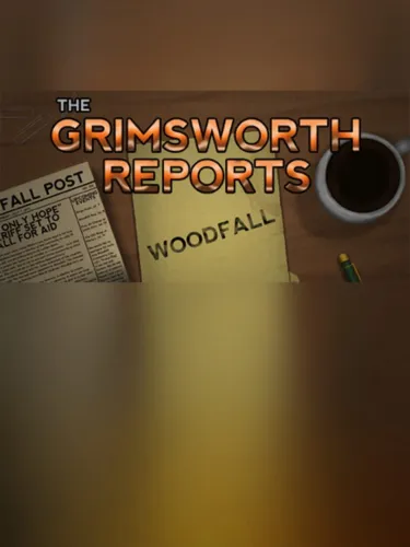 Portada de The Grimsworth Reports: Woodfall