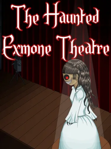 Portada de The Haunted Exmone Theatre