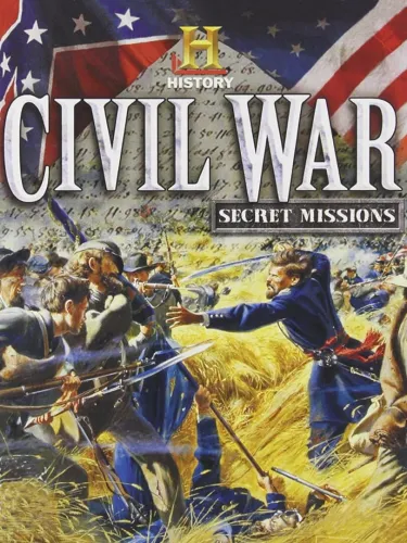 Portada de The History Channel: Civil War – Secret Missions