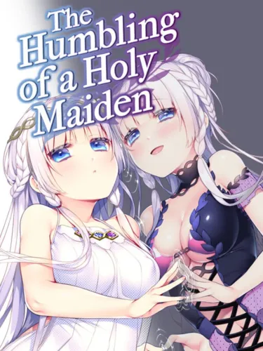 Portada de The Humbling of a Holy Maiden