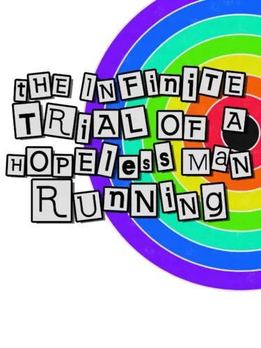 Portada de The Infinite Trial of a Hopeless Man Running