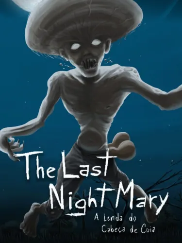Portada de The Last NightMary: A Lenda do Cabeça de Cuia