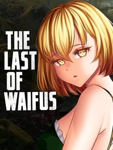 Portada de The Last of Waifus