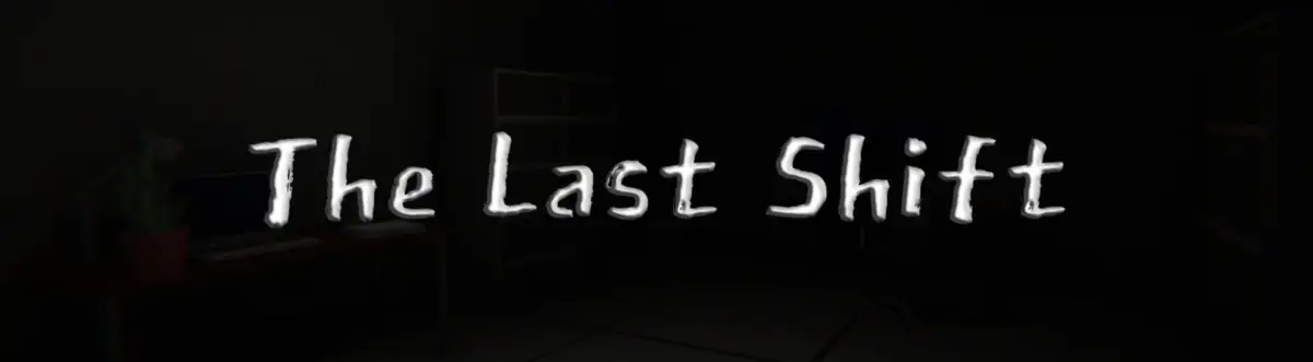 The Last Shift