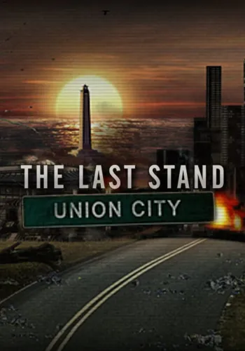 Portada de The Last Stand: Union City