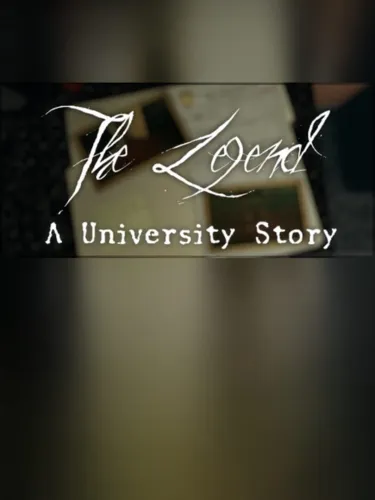 Portada de The Legend: A University Story