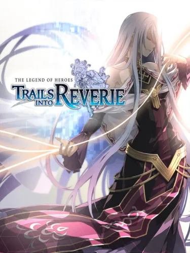 Portada de The Legend of Heroes: Trails into Reverie