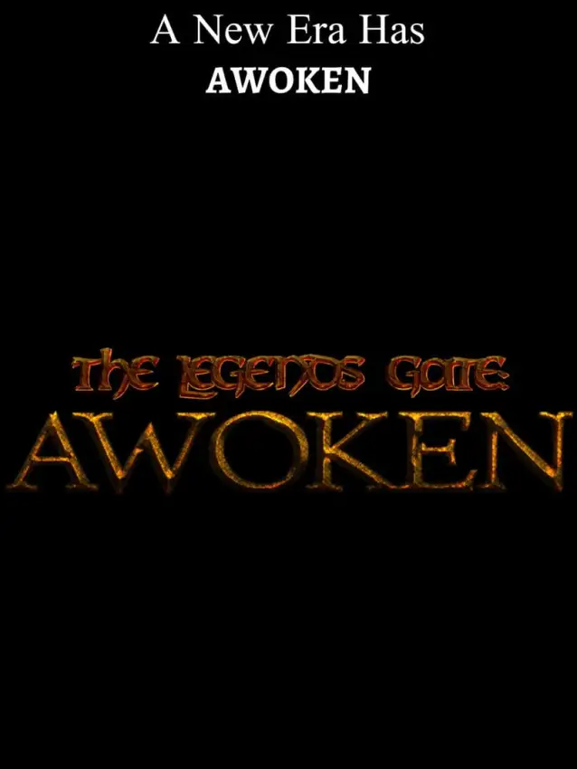 The Legends Gate: Awoken