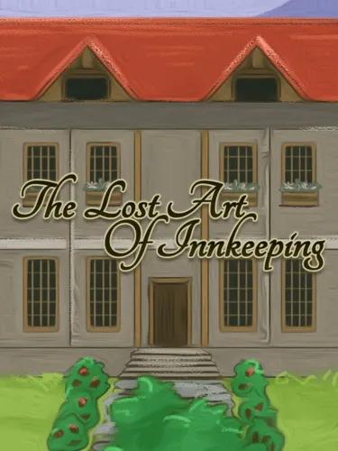 Portada de The Lost Art of Innkeeping