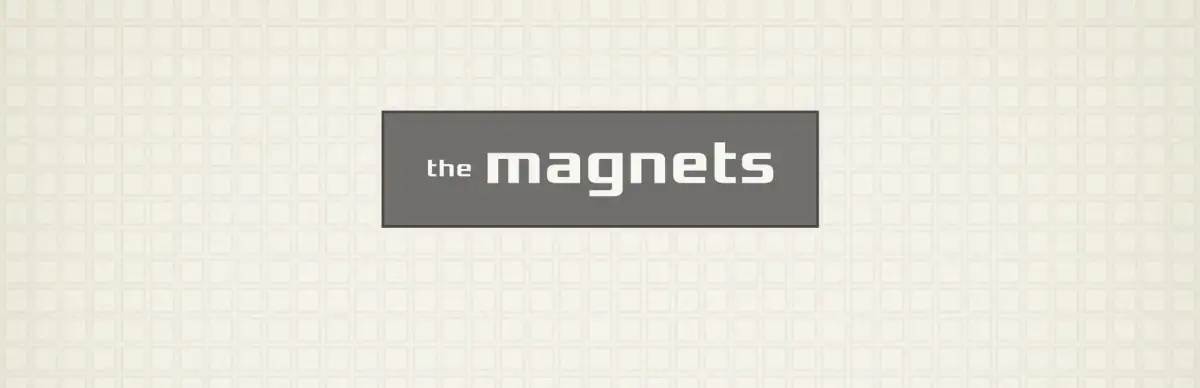 The Magnets