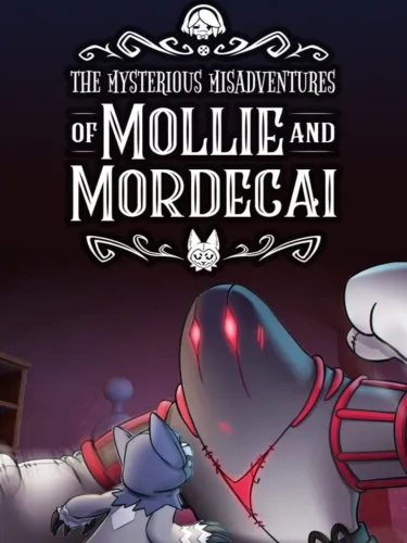 Portada de The Mysterious Misadventures of Mollie & Mordecai