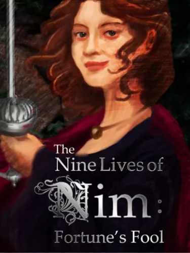 Portada de The Nine Lives of Nim: Fortune’s Fool