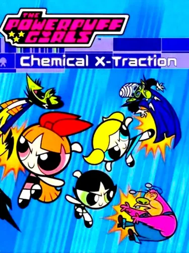 Portada de The Powerpuff Girls: Chemical X-Traction
