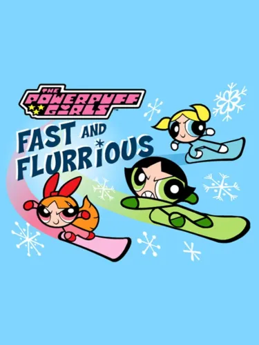 Portada de The Powerpuff Girls: Fast and Flurrious