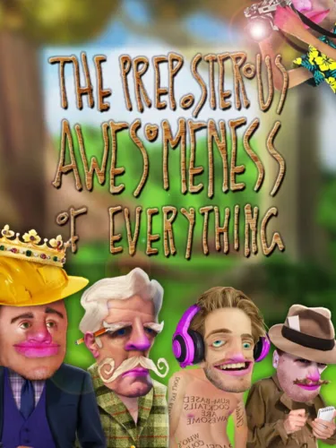 Portada de The Preposterous Awesomeness of Everything