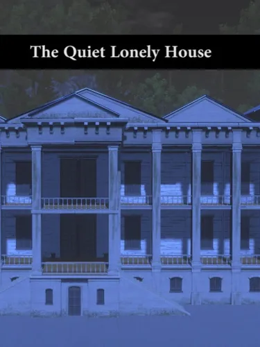 Portada de The Quiet Lonely House