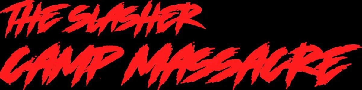 The Slasher Camp Massacre