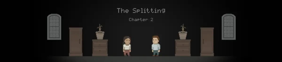 The Splitting: Chapter 2