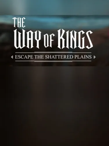 Portada de The Way of Kings: Escape the Shattered Plains!