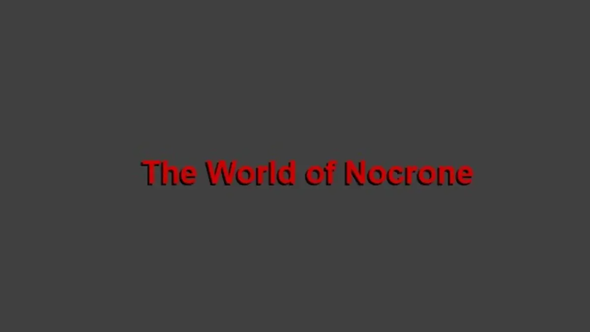 The World of Nocrone