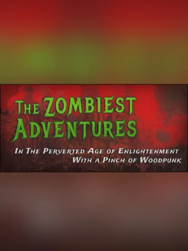 Portada de The Zombiest Adventures in the Perverted Age of Enlightenment With a Pinch of Woodpunk