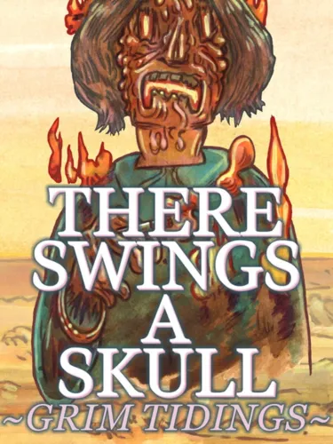 Portada de There Swings a Skull: Grim Tidings