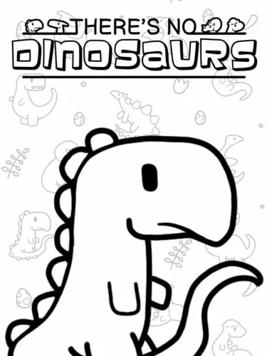 Portada de There’s No Dinosaurs